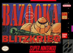 Bazooka Blitzkrieg (1992)