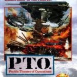 P.T.O. Pacific Theater of Operations (1993)