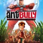 Ant Bully, The (2006)