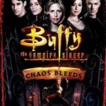 Buffy The Vampire Slayer Chaos Bleeds (2003)