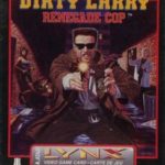 Dirty Larry Renegade Cop (1992)