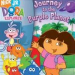 Dora The Explorer Journey To The Purple Planet (2005)