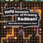 Holy Invasion Of Privacy, Badman! (2009)