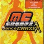 MC Groovz Dance Craze (2004)