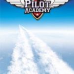 Pilot Academy (2006)