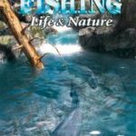 Reel Fishing Life & Nature (2006)
