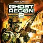 Tom Clancy's Ghost Recon 2 (2005)