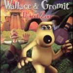 Wallace & Gromit In Project Zoo (2003)